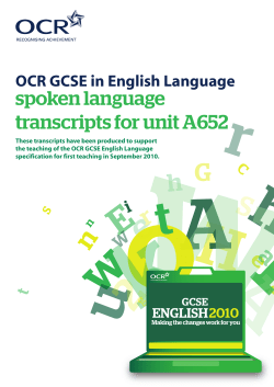 spoken language transcripts for unit A652 OCR GCSE in English Language