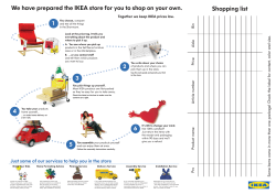 We have prepared the IKEA store for you to shop... Shopping list 1 3