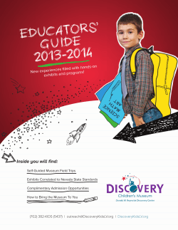 EDUCATORS’ GUIDE 2013-2014 Inside you will find: