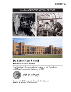 Du Sable High School LANDMARK DESIGNATION REPORT EXHIBIT A 4934 South Wabash Avenue