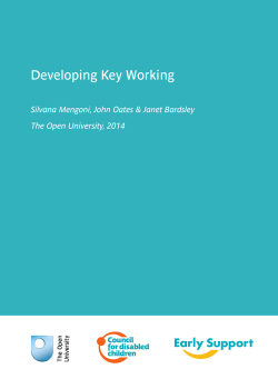 Developing Key Working  Silvana Mengoni, John Oates &amp; Janet Bardsley