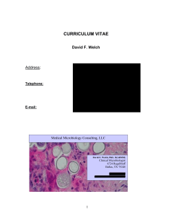 CURRICULUM VITAE David F. Welch  Medical Microbiology Consulting, LLC