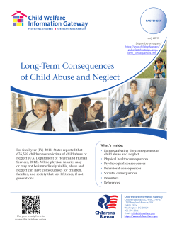 Long-Term Consequences of Child Abuse and Neglect