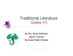 Traditional Literature Grades 3-5 By Mrs. Paula McMullen Library Teacher