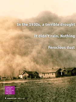 In the 1930s, a terrible drought  struck America.
