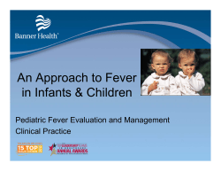 An Approach to Fever in Infants &amp; Children Clinical Practice