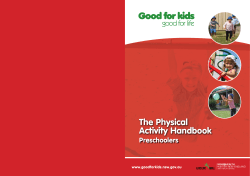 The Physical Activity Handbook Preschoolers www.goodforkids.nsw.gov.au