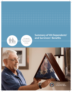 Summary of VA Dependents’ and Survivors’ Benefits VA supports Servicemembers’