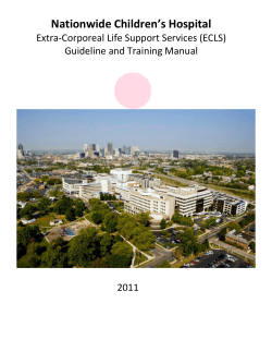Nationwide Children’s Hospital Extra-Corporeal Life Support Services (ECLS) Guideline and Training Manual