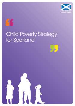 ‘ ’ Child Poverty Strategy for Scotland