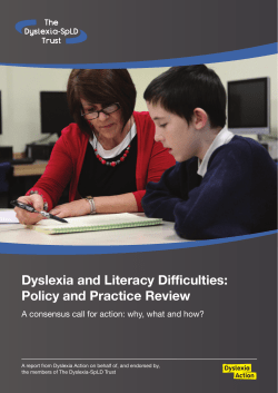 Dyslexia and Literacy Difficulties: Policy and Practice Review
