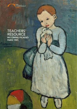 TEACHERS’ RESOURCE BECOMING PICASSO: PARIS 1901