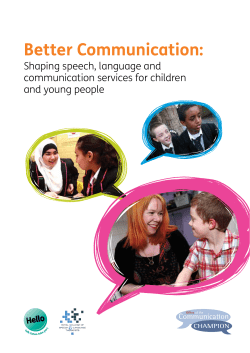 Better Communication: Shaping speech, language and communication services for children and young people