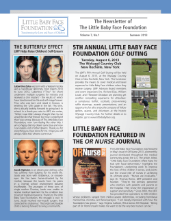 5TH ANNUAL LITTLE BABY FACE FOUNDATION GOLF OUTING The Newsletter of