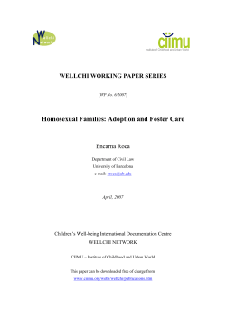 Homosexual Families: Adoption and Foster Care WELLCHI WORKING PAPER SERIES Encarna Roca