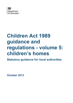 Children Act 1989 guidance and regulations - volume 5: children’s homes