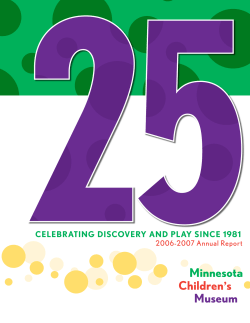 Celebrating DisCovery anD Play sinCe 98 2006-2007 Annual Report