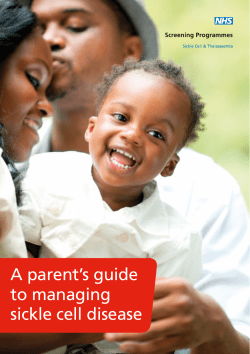 A parent’s guide to managing sickle cell disease A parent’