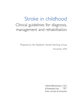 Stroke in childhood Clinical guidelines for diagnosis, management and rehabilitation