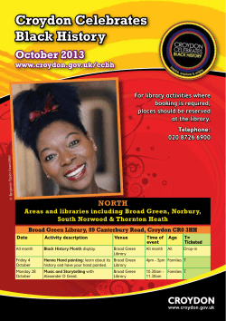 Croydon Celebrates Black History October 2013 www.croydon.gov.uk/ccbh