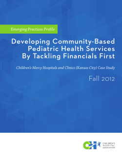 Developing Community-Based Pediatric Health Services By Tackling Financials First Fall 2012