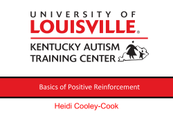 Heidi Cooley-Cook Basics of Positive Reinforcement .