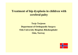 Treatment of hip dysplasia in children with cerebral palsy