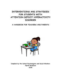 INTERVENTIONS AND STRATEGIES FOR STUDENTS WITH ATTENTION DEFICIT HYPERACTIVITY