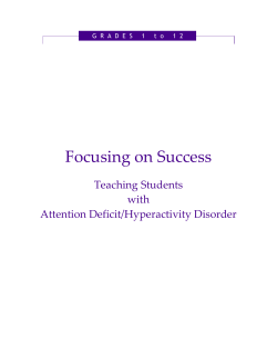 Focusing on Success Teaching Students with Attention Deficit/Hyperactivity Disorder