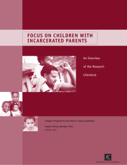 FoCus on CHilDREn witH inCARCERAtED PAREnts An Overview of the Research
