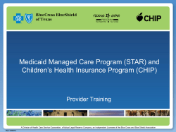 Medicaid Managed Care Program (STAR) and Children’s Health Insurance Program (CHIP)