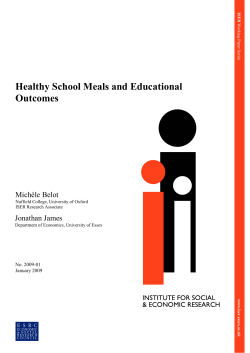 Healthy School Meals and Educational Outcomes Michèle Belot Jonathan James