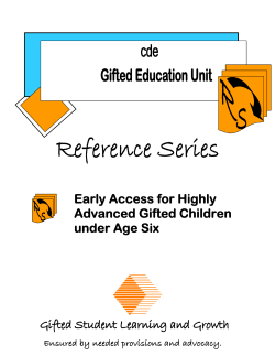 Early Access for Highly Advanced Gifted Children under Age Six