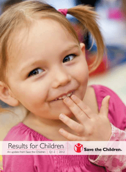 Results for Children An update from Save the Children Q1-2 2012