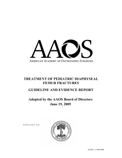 TREATMENT OF PEDIATRIC DIAPHYSEAL FEMUR FRACTURES GUIDELINE AND EVIDENCE REPORT