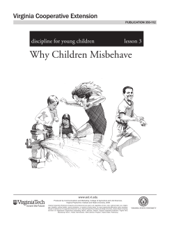 Why Children Misbehave discipline for young children lesson 3 www.ext.vt.edu