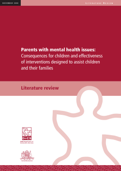 Parents with mental health issues: Consequences for children and effectiveness