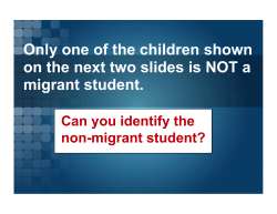 Only one of the children shown migrant student. Can you identify the