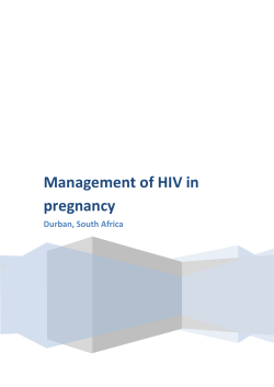   Management of HIV in  pregnancy  Sarah Blackstock