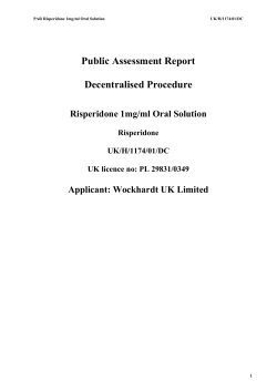 Public Assessment Report  Decentralised Procedure Risperidone 1mg/ml Oral Solution