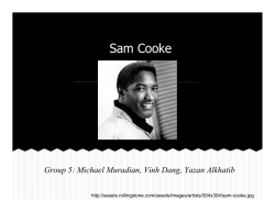 Sam Cooke Group 5: Michael Muradian, Vinh Dang, Yazan Alkhatib