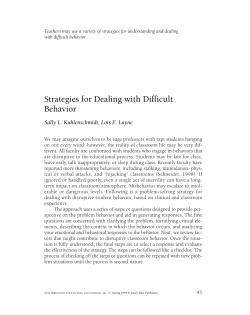 Strategies for Dealing with Difficult Behavior Sally L. Kuhlenschmidt, Lois E. Layne