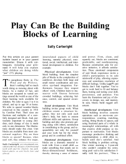 Play Can Be the Building Blocks of Learning Sally Cartwright