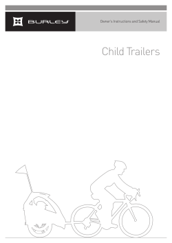 Child Trailers Owner’s Instructions and Safety Manual