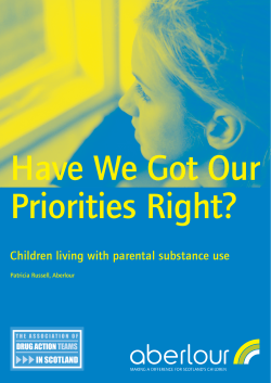 Have We Got Our Priorities Right? Children living with parental substance use