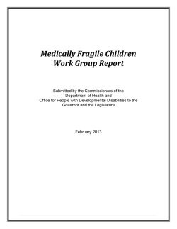 Medically Fragile Children  Work Group Report 