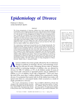 Epidemiology of Divorce Patricia H. Shiono Linda Sandham Quinn Abstract
