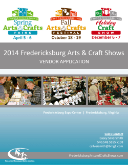   2014 Fredericksburg Arts &amp; Cra  Shows VENDOR APPLICATION  April 5 ‐ 6 