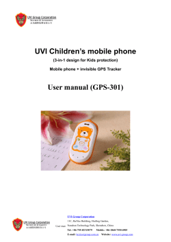 UVI Children’s mobile phone  User manual (GPS-301) (3-in-1 design for Kids protection)