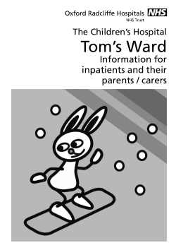 Tom’s Ward Information for inpatients and their parents / carers